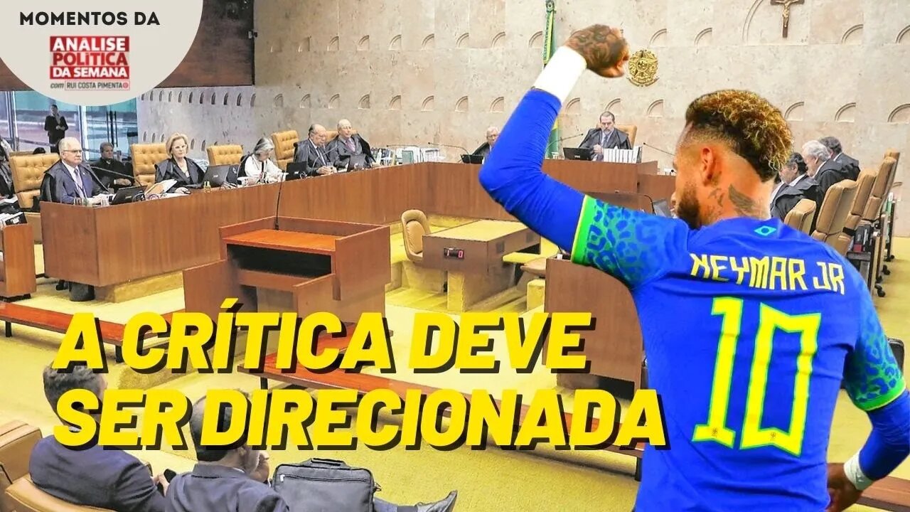 Porque atacar o STF e defender o Neymar? | Momentos da Análise Política da Semana