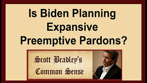 Is Biden Planning Expansive Preemptive Pardons?