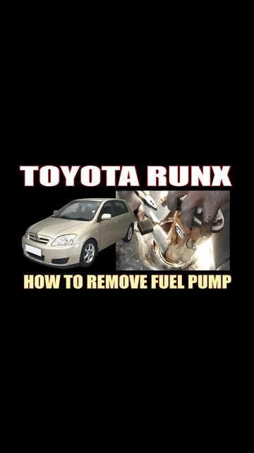 TOYOTA RUNX - HOW TO REMOVE FUEL PUMP #shorts