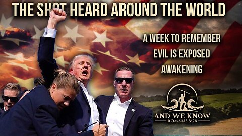EXTRA: 7.14.24: SHOT heard around the world, DEMS wanted this, EVIL EXPOSED, God wins Pray