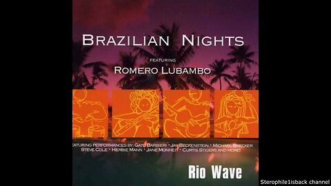 Brazilian Nights feat. Steve Cole - Boa Vista Drive