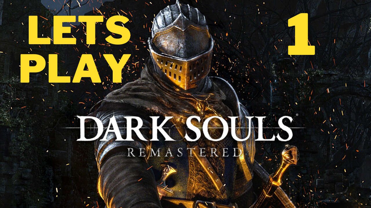 Dark Souls Remastered LETSPLAY 1 on ps5
