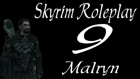Skyrim part 9 - Family Sword [roleplay series 1 Malryn the Thief]