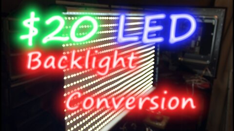 $20 HDTV Backlight Conversion with LED Strips