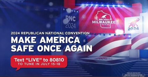 MAKE AMERICA SAFE ONCE AGAIN: 2024 Republican National Convention - NIGHT 2