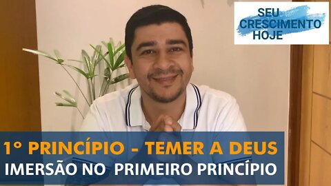 SUCESSO PESSOAL - TEMER A DEUS - 1º PRINCÍPIO
