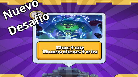 Desafio doctor duendenstein #clashroyale