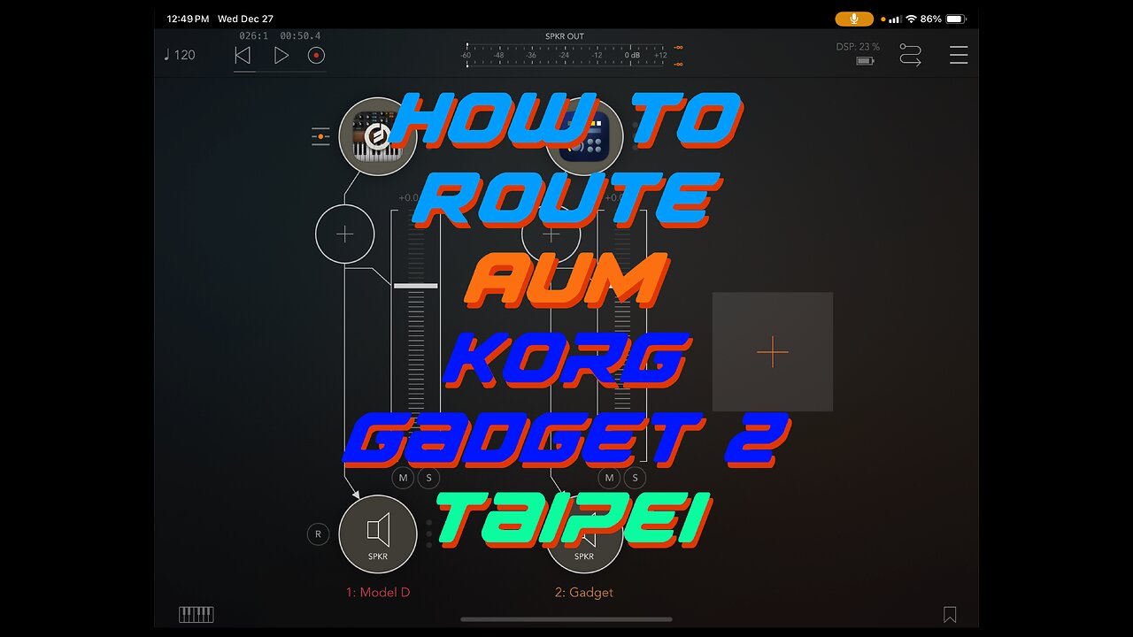 How to Route AUM to Korg Gadget 2 Taipei