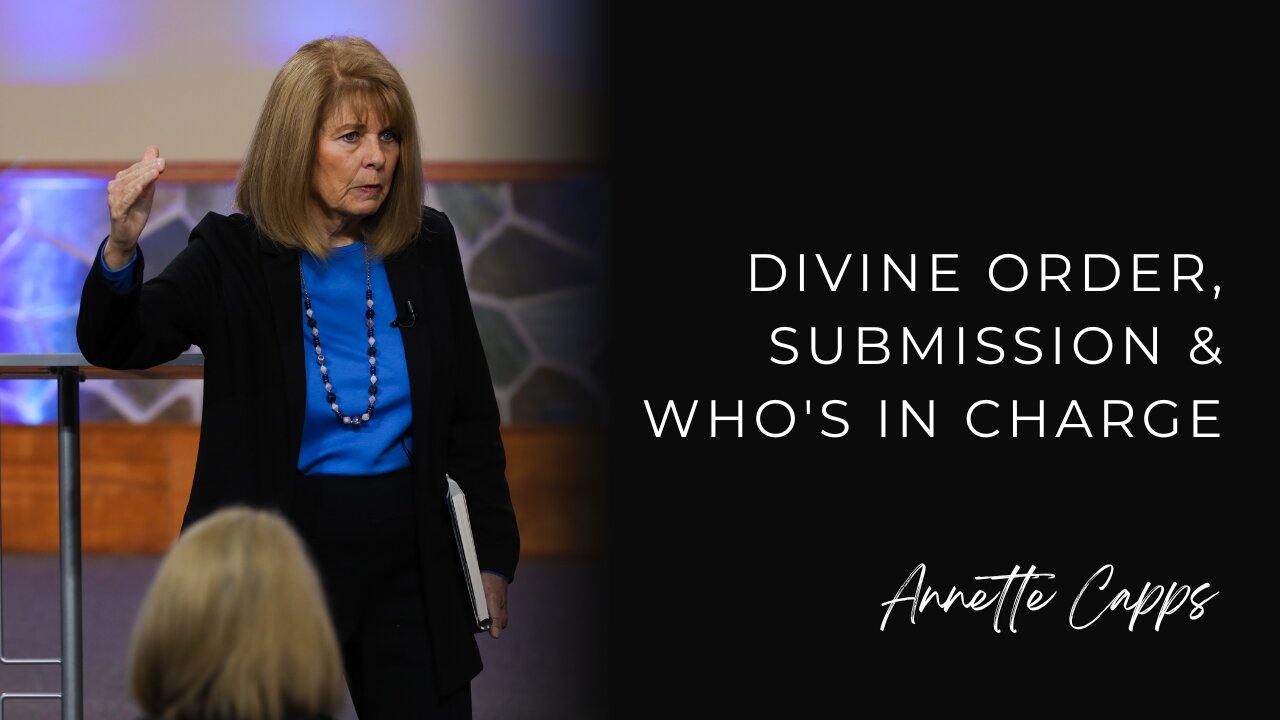 Divine Order, Submission and Who's in Charge