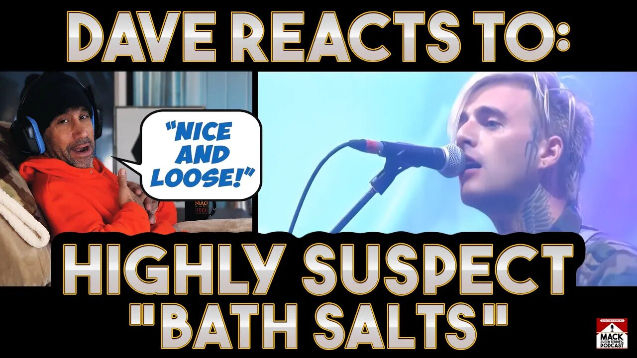 Dave's Reaction: Highly Suspect — Bath Salts