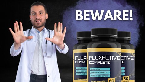 FLUXACTIVE COMPLETE REVIEW | Fluxactive Complete | Does Fluxactive Complete Work?
