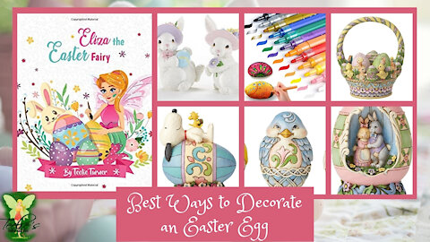 Teelie's Fairy Garden | Best Ways to Decorate an Easter Egg | Teelie Turner