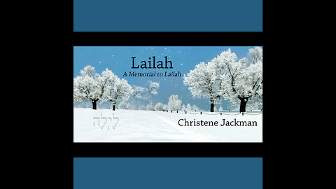 "Lailah", Christene Jackman