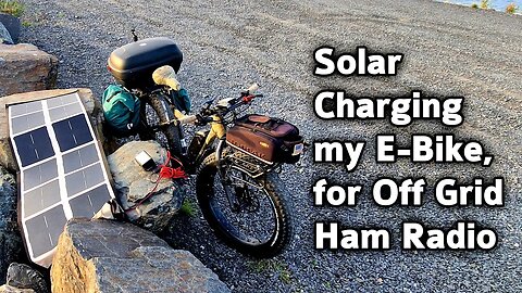 Solar Charging my E-Bike for Off Grid Adventires