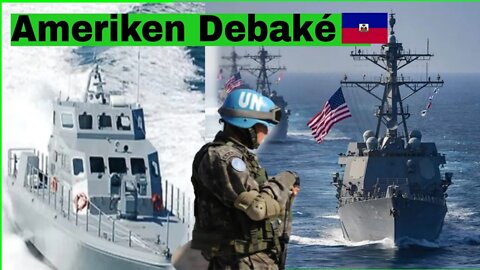 Bòn Nouvèl Gro Bato De GÈ Ameriken Debaké Pòtoprens Pou Konbat Ak Gro Gang 4💯Marozo Izo Vilaj DeDyé
