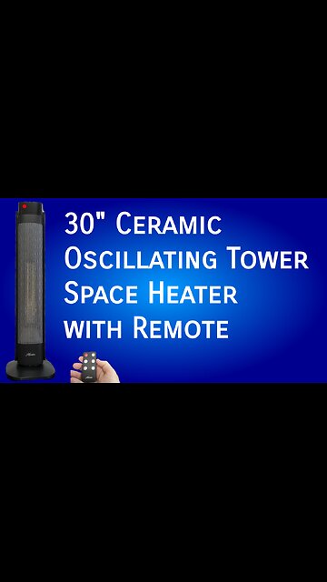 Ceramic Oscillating Tower Space Heater +Remote