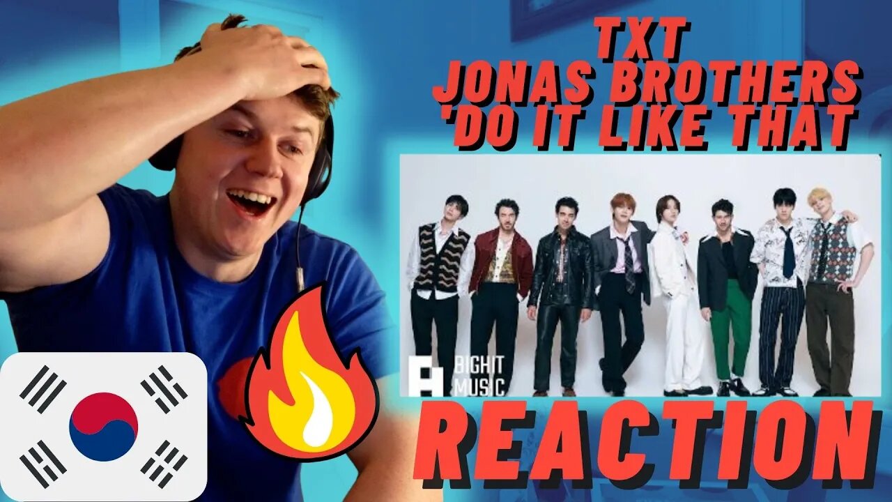 🇰🇷TXT (투모로우바이투게더), Jonas Brothers 'Do It Like That' MV((IRISH REACTION!!))