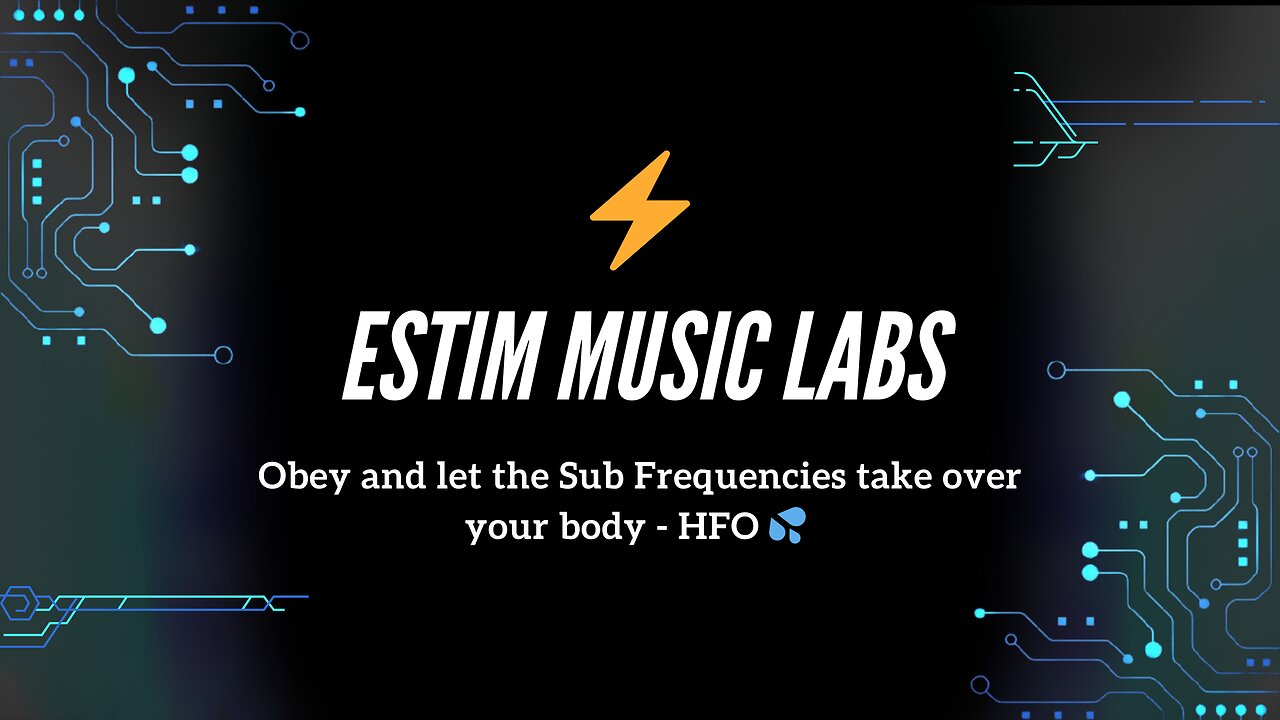 Obey and let the Sub Frequencies take over your body - HFO
