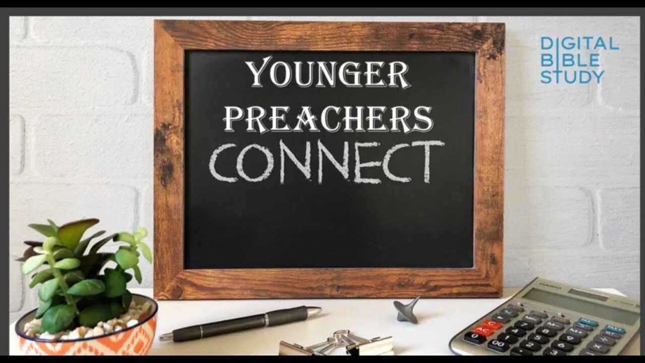 Younger Preachers Connect