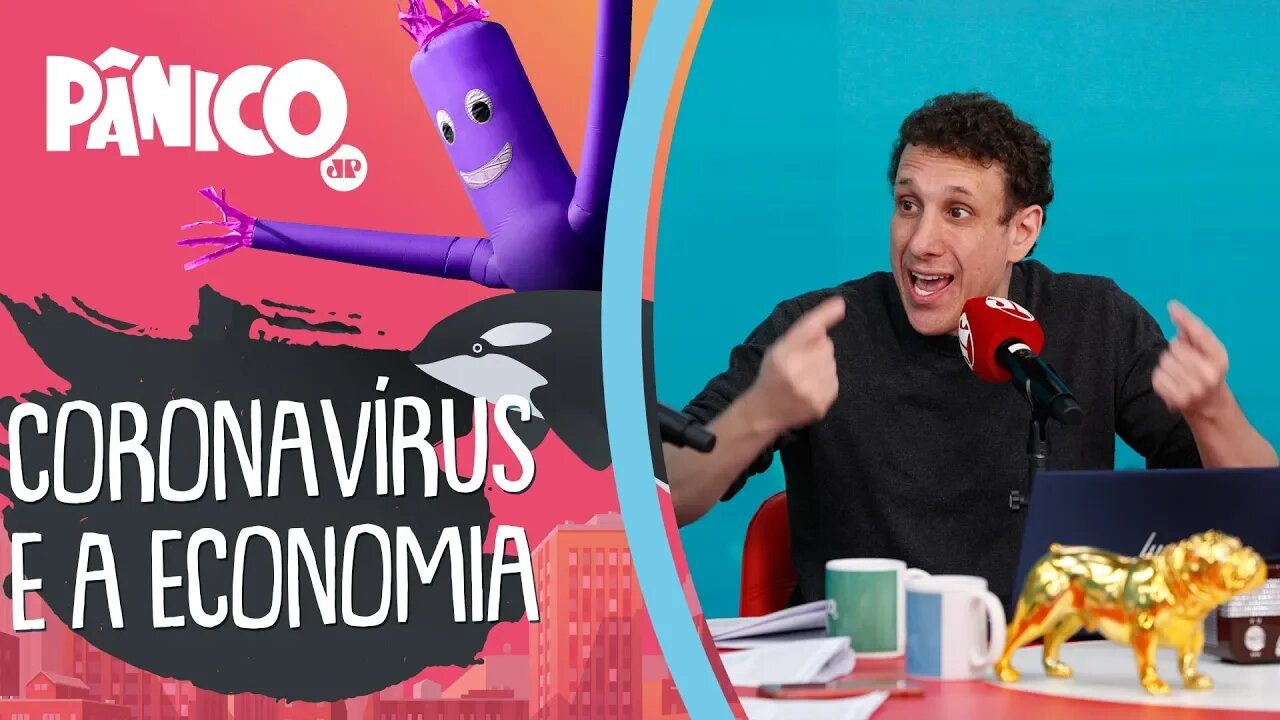 Samy Dana: Quais são os efeitos do CORONAVÍRUS na ECONOMIA?