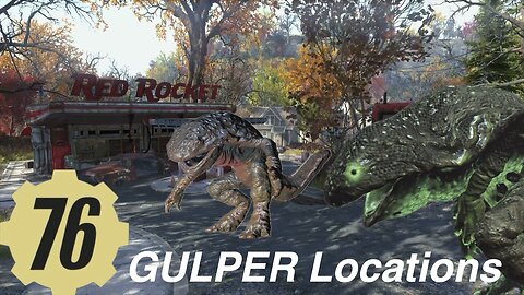 Fallout 76 GULPER Locations Guide fallout76, daily challenge- kill a Gulper