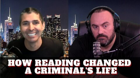 How Reading Changed This Criminal's Life