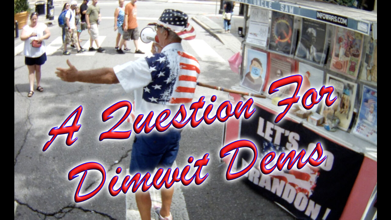 A Question For Dimwit Dems