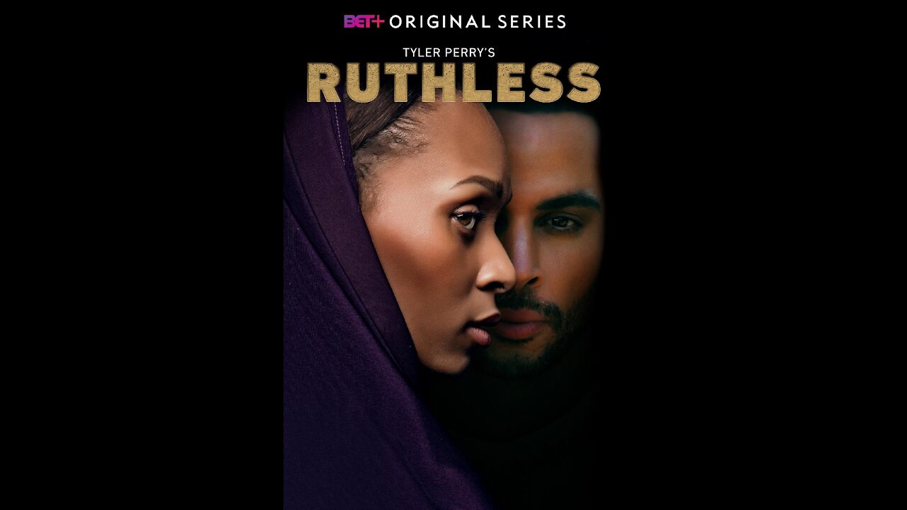 Tyler Perry's RUTHLESS series is back on BET+ and it's risqué!