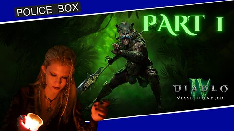 The Girl Plays Diablo 4, Vessel of Hatred Part 1