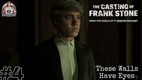 THESE WALLS HAVE EYES | The Casting Of Frank Stone | Chapter 4