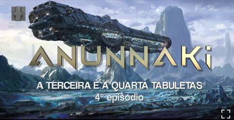 A TERCEIRA E QUARTA TABULETA episódio 4