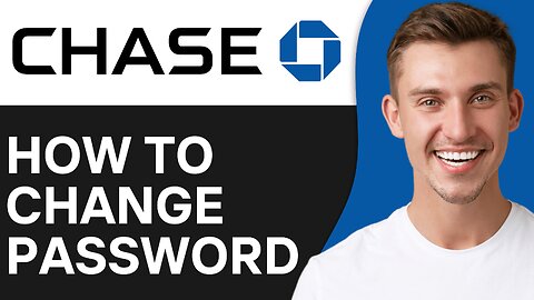 How To Change Update Chase Bank Password