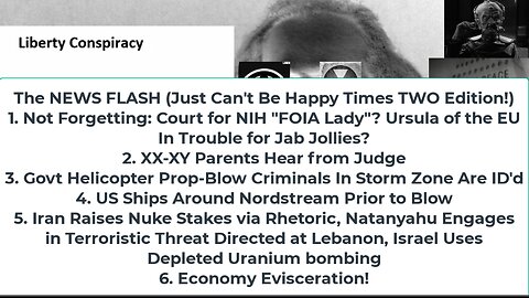Liberty Conspiracy LIVE 10-9-24! Fed COVID Crim, Israel n' Depleted Uranium, Harris Beer Nonsense?