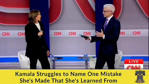 Kamala Struggles to Name One Mistake She's Made That She's Learned From