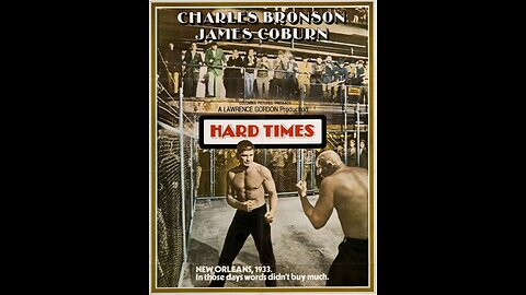 Hard Times (Movie Review)