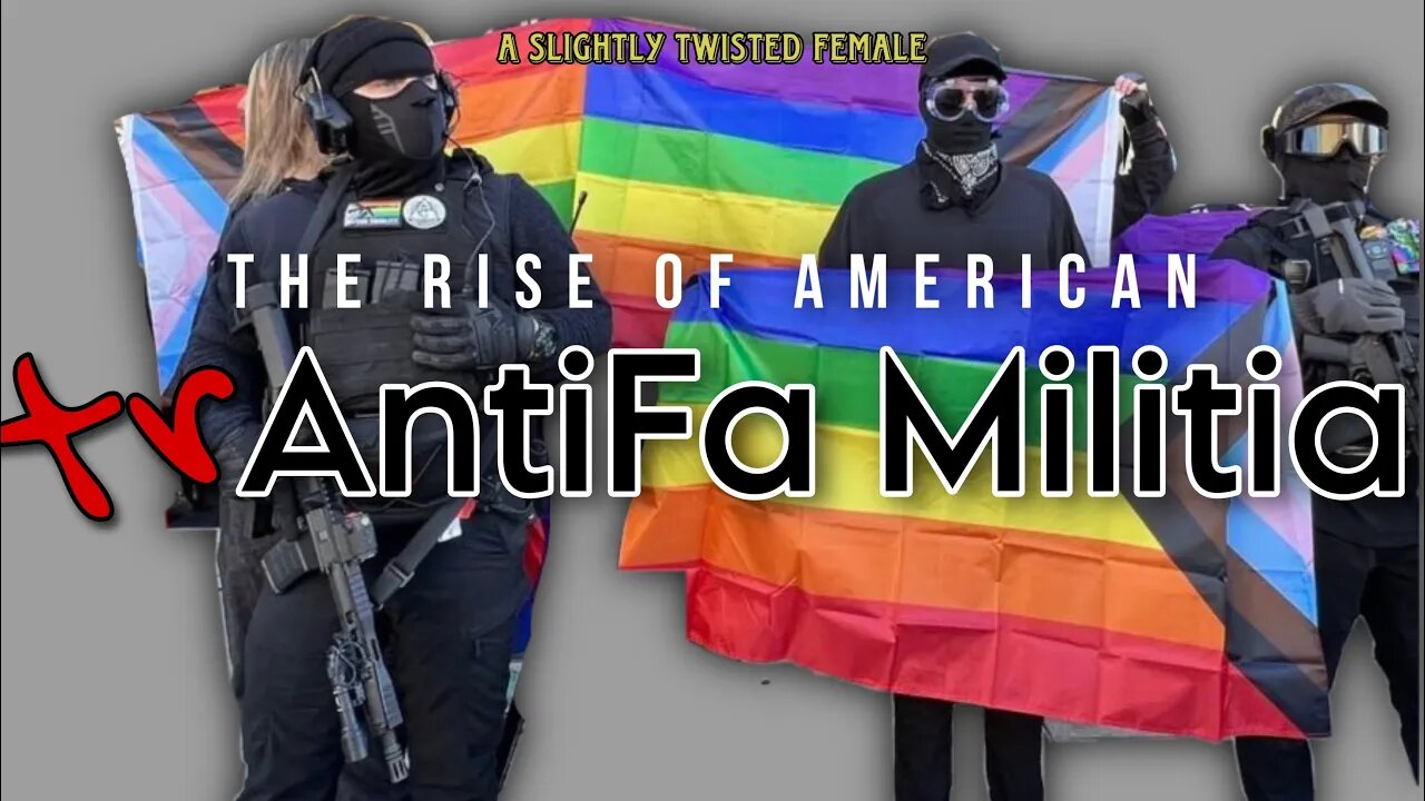 The Rise of American Pro-Trans AntiFa Militias (part 1 of 2)