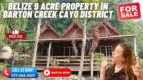 Belize 9 Acre Property in Barton Creek Cayo District