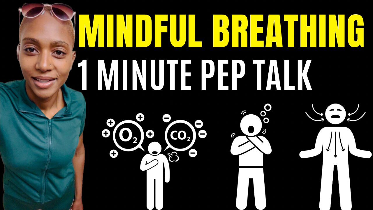 Remember to breathe! (1 minute motivational pep talk)