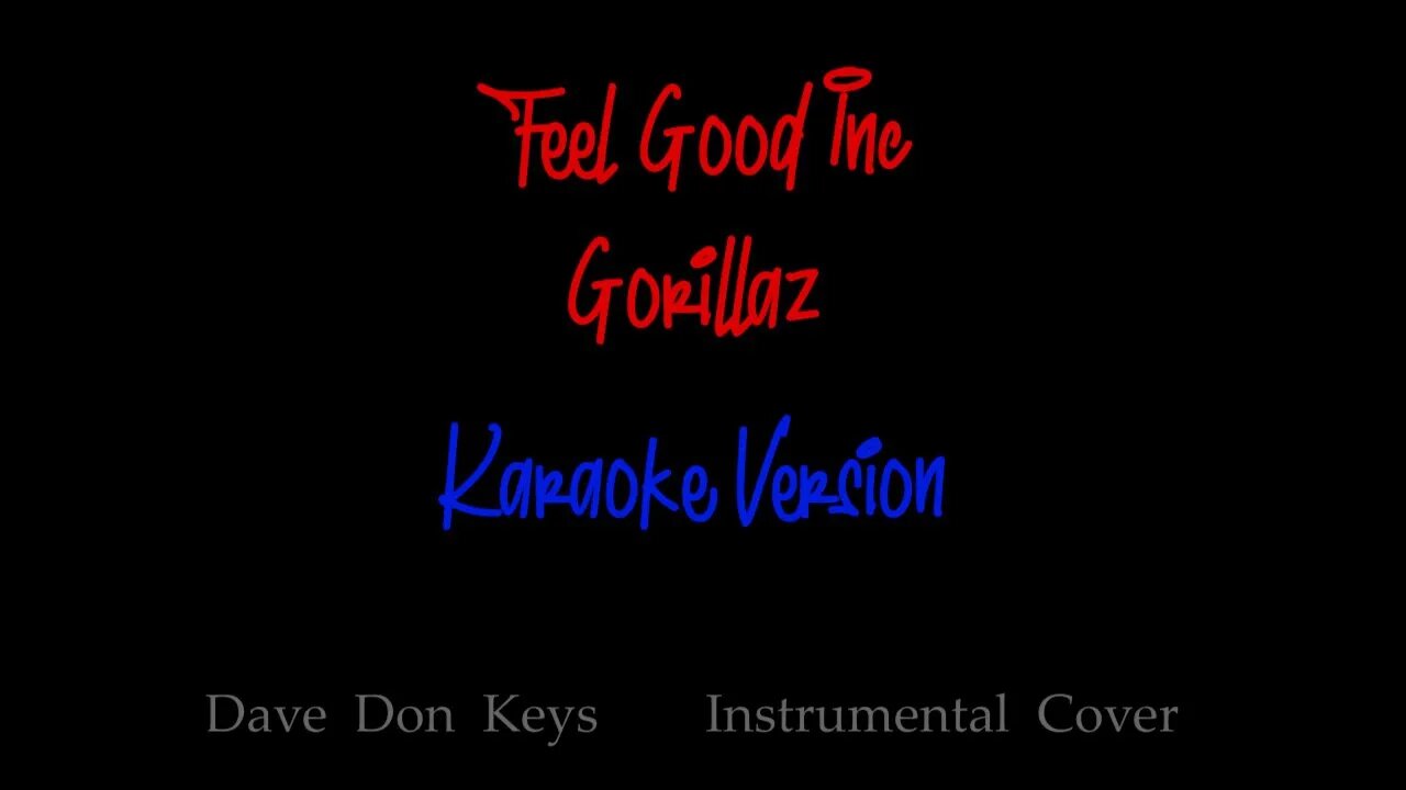 Gorillaz - Feel Good Inc (Karaoke Version - Korg Pa5x)