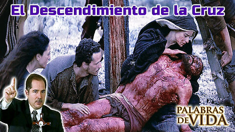 El descendimiento de la cruz - Palabras de Vida