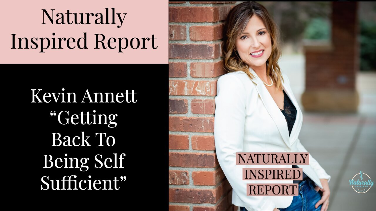 Kevin Annett - Getting Back To Being Self Sufficient