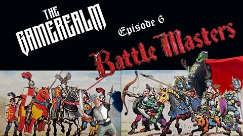 The Game Realm - Episode 6 - Battle Masters (1992)