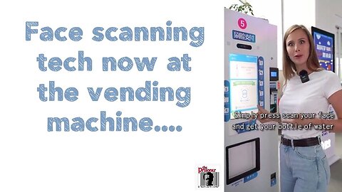 Face scanning tech now at the vending machine....