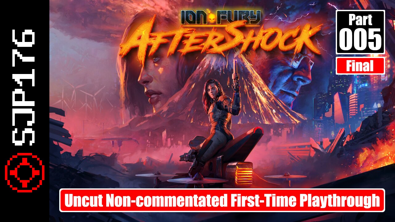 Ion Fury: Aftershock—Part 005 (Final)—Uncut Non-commentated First-Time Playthrough