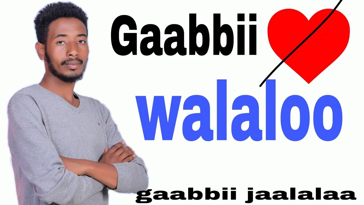 Gaabbii Jaalalaa new oromo poem by Abdulfata Abdulahi