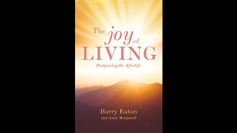 The Joy of Living with Barry Eaton and Anne Morjanoff