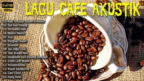 Lagu Akustik Terbaru 2023 Kumpulan Lagu Santai Cocok Diputar Di Cafee Sambil Kerja Lembur 2023