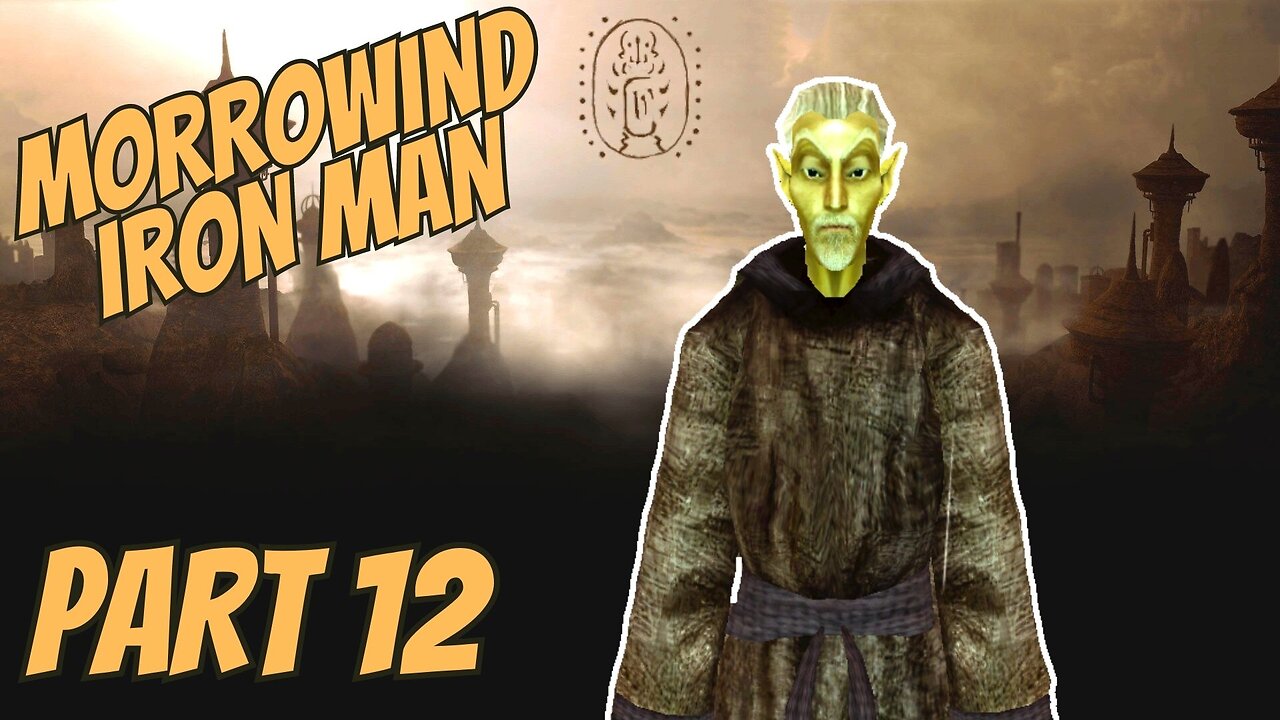 Morrowind Iron Man | Part 12 Undil - The Elder Scrolls III Morrowind