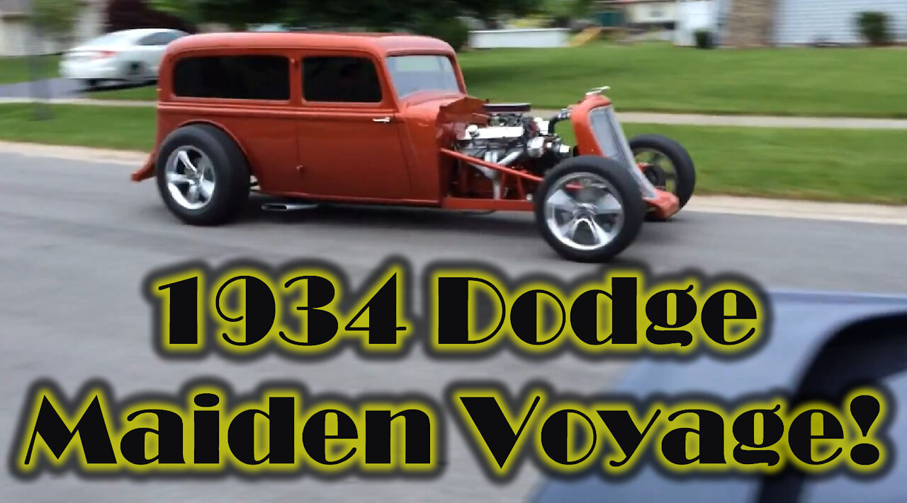1934 Dodge - Maiden Voyage!!