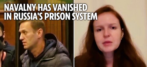 Navalny has vanished in Russia's prison system